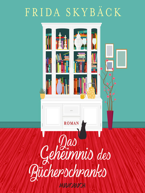 Title details for Das Geheimnis des Bücherschranks by Frida Skybäck - Available
